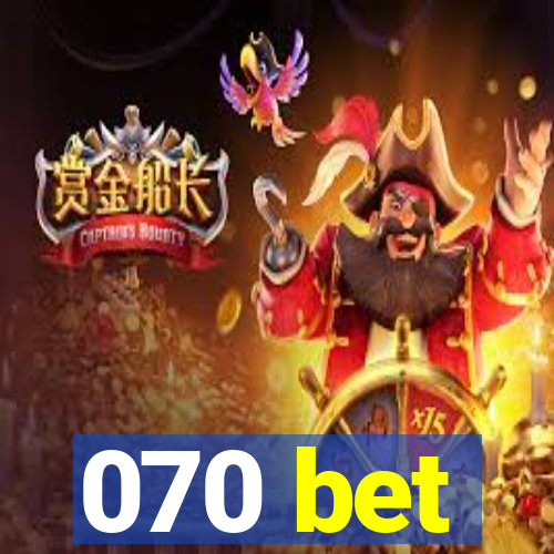070 bet