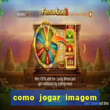 como jogar imagem no google para pesquisa