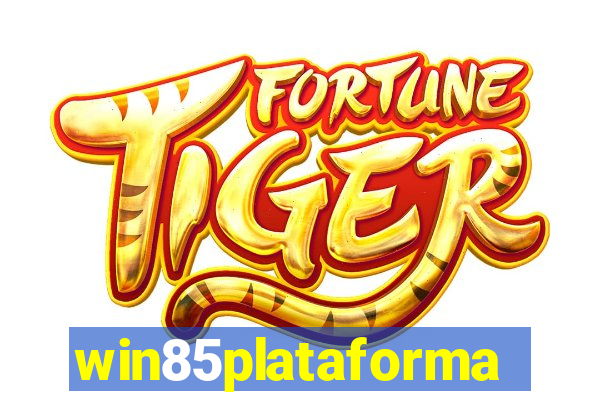 win85plataforma
