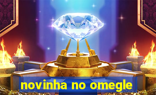 novinha no omegle