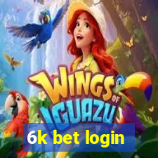 6k bet login