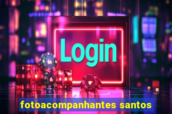 fotoacompanhantes santos