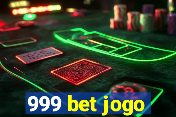 999 bet jogo