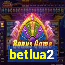 betlua2