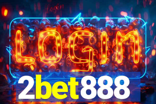2bet888