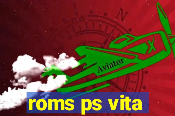 roms ps vita