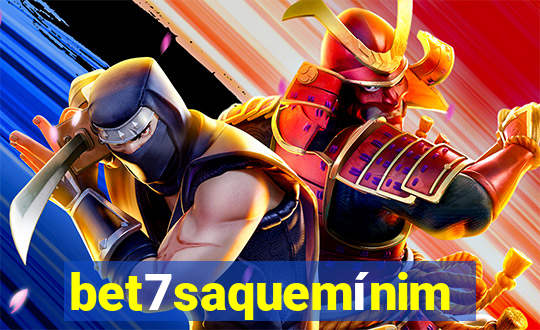 bet7saquemínimo