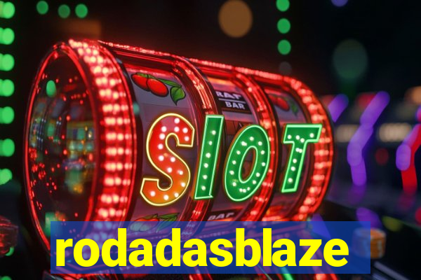 rodadasblaze