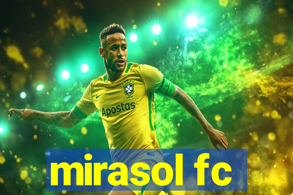 mirasol fc