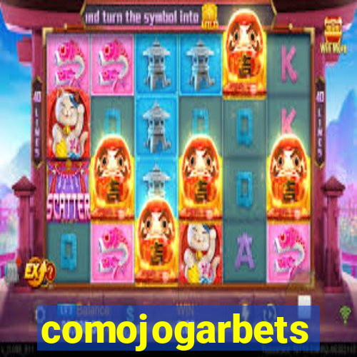 comojogarbets