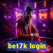 bet7k login