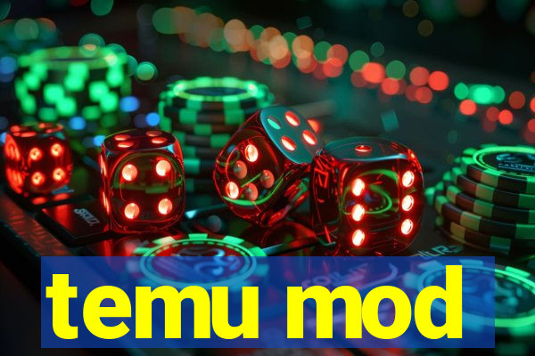 temu mod