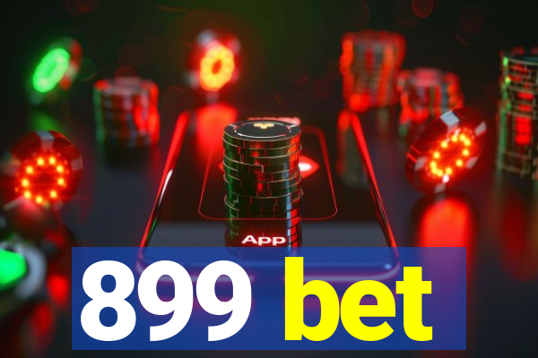 899 bet