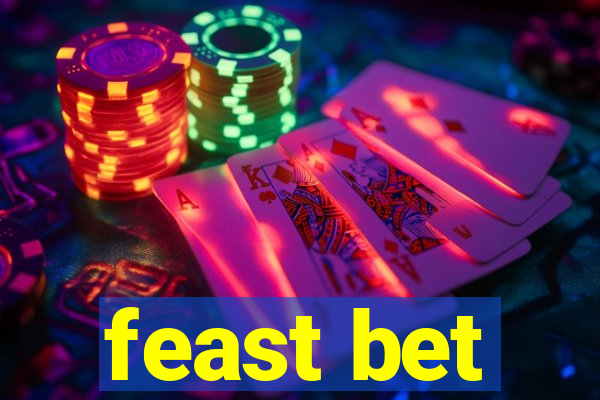 feast bet