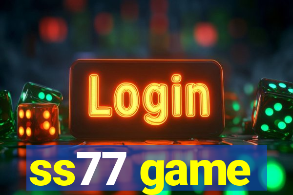 ss77 game
