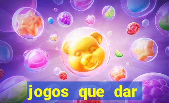 jogos que dar dinheiro de verdade