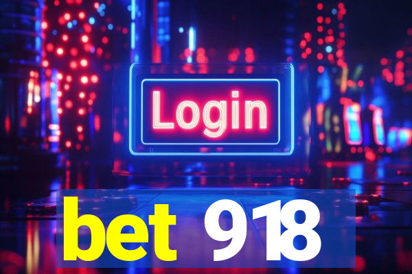 bet 918