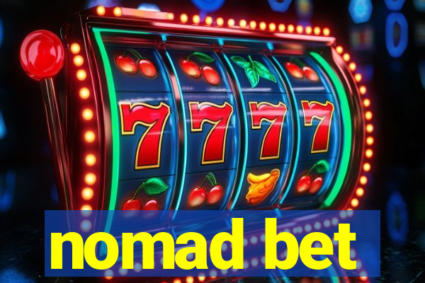 nomad bet