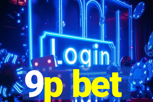 9p bet