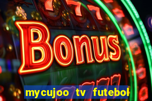mycujoo tv futebol ao vivo