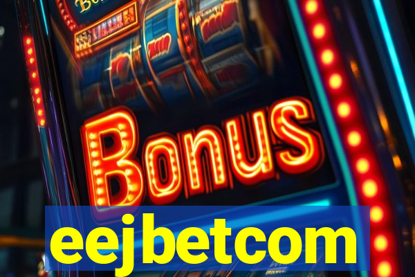 eejbetcom