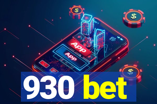 930 bet
