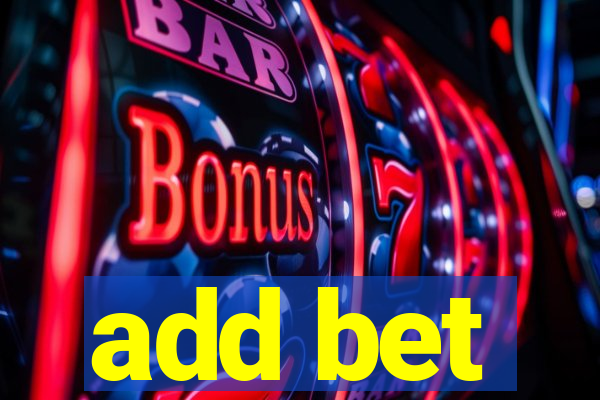 add bet