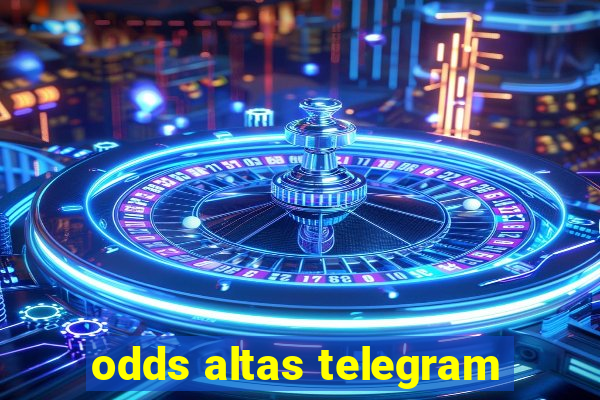 odds altas telegram