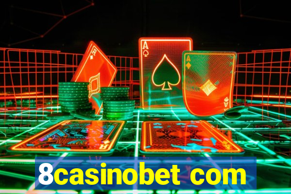 8casinobet com