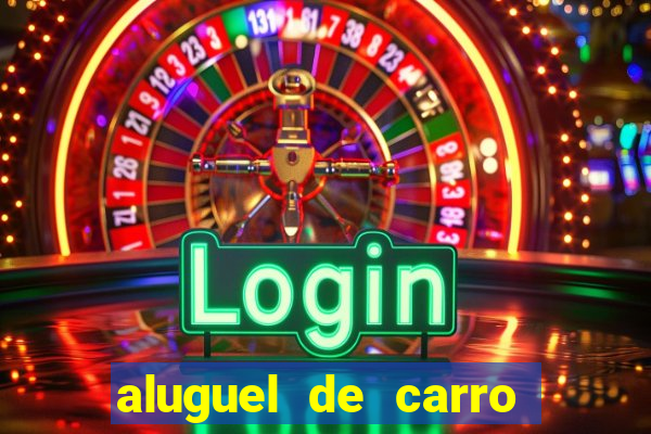 aluguel de carro luis eduardo magalhaes