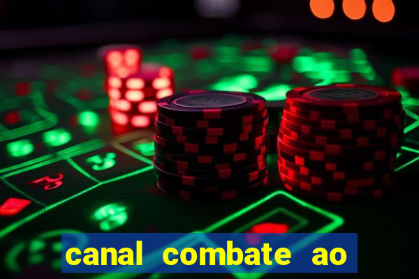 canal combate ao vivo gratis multicanais