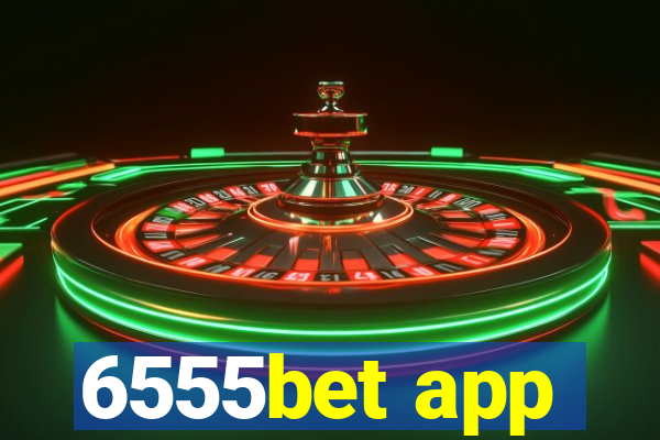 6555bet app