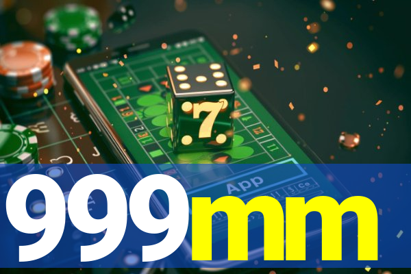 999mm