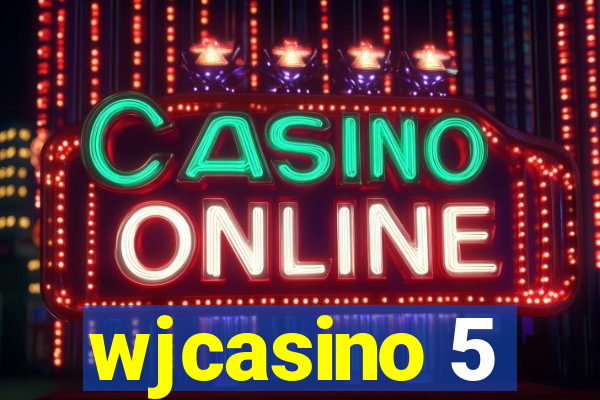 wjcasino 5