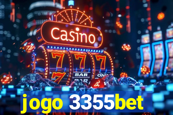 jogo 3355bet