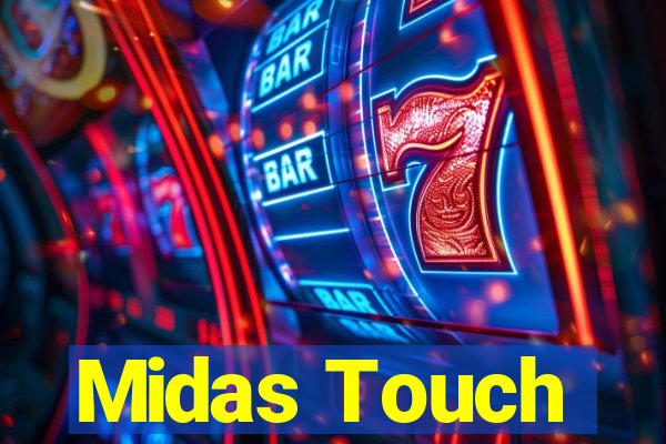 Midas Touch