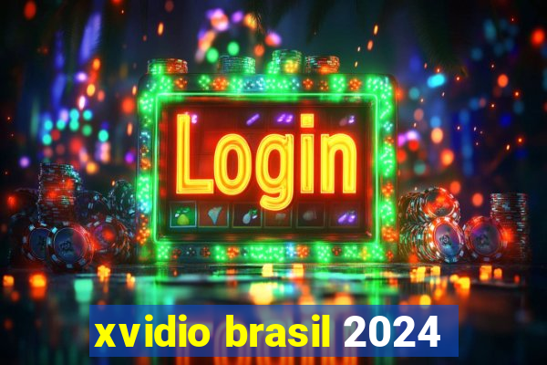 xvidio brasil 2024