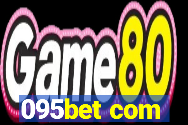 095bet com