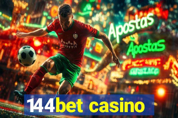 144bet casino
