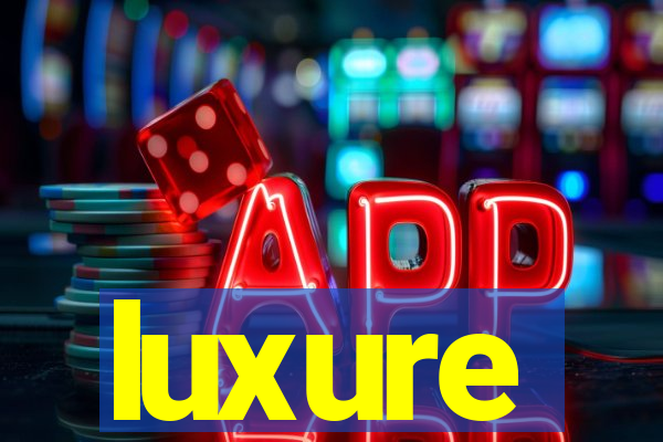 luxure