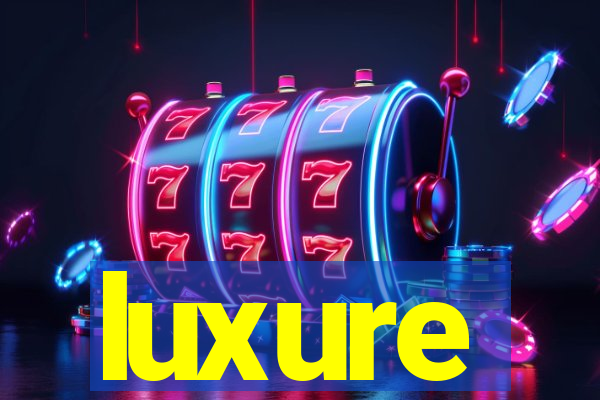 luxure