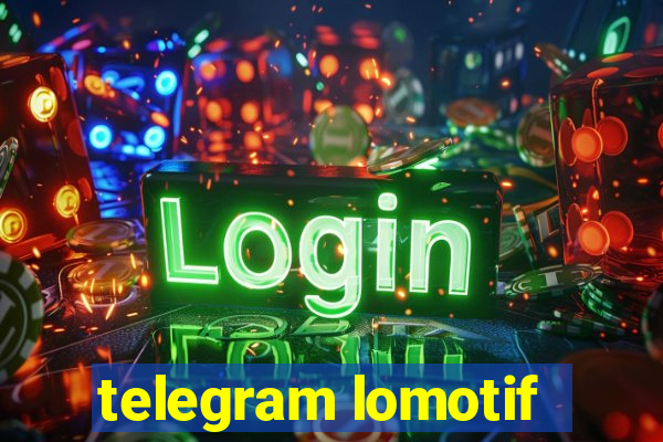 telegram lomotif
