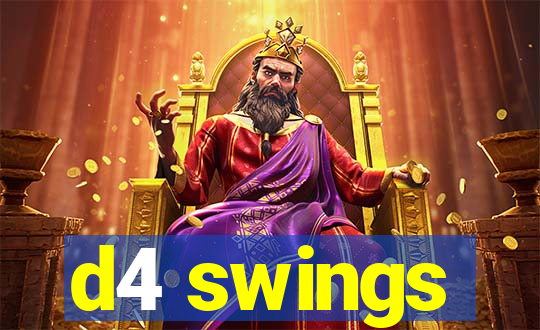 d4 swings