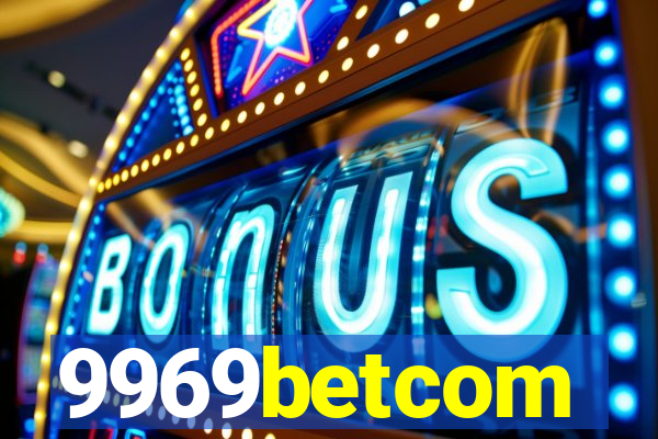 9969betcom